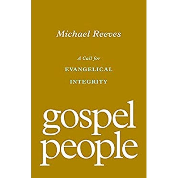 Pre-Owned Gospel People: A Call for Evangelical Integrity (Paperback) 1433572931 9781433572937