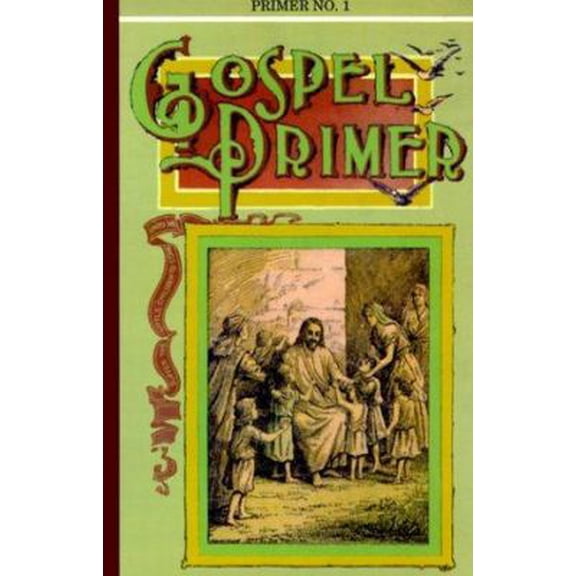 Pre-Owned Gospel Primer #01 (Paperback) 1878726110 9781878726117