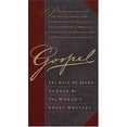 thumbnail image 1 of Pre-Owned Gospel: The Life of Jesus as Told by the World's Great Writers (Hardcover) 0849915449 9780849915444, 1 of 1