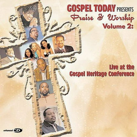 Pre-Owned Gospel Today Presents Praise & Worship, Vol.2: Live At The Heritage Conference