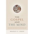 thumbnail image 1 of The Gospel and the Mind: Recovering and Shaping the Intellectual Life, (Paperback), 1 of 2
