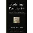 thumbnail image 1 of Pre-Owned Borderline Personality: A Scriptural Perspective (Paperback) 1596384220 9781596384224, 1 of 1
