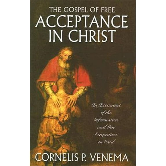 Gospel of Free Acceptance in Christ