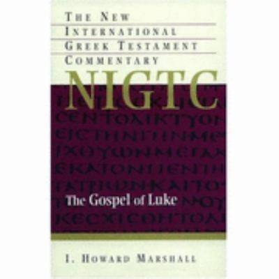 Pre-Owned The Gospel of Luke: A Commentary on the Greek Text (Paperback) 0853641951 9780853641957