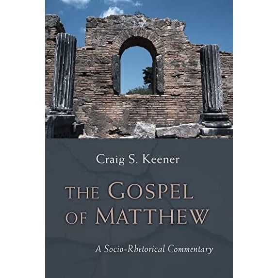 Pre-Owned The Gospel of Matthew: A Socio-Rhetorical Commentary (Paperback) 0802864988 9780802864987