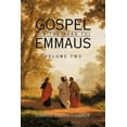 thumbnail image 1 of Gospel (on the Road To) Emmaus: Volume Two (Paperback), 1 of 1