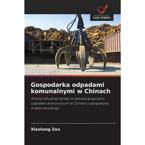 Gospodarka odpadami komunalnymi w Chinach, (Paperback)