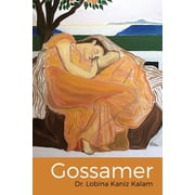 Gossamer, Paperback
