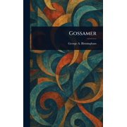Gossamer, Hardcover