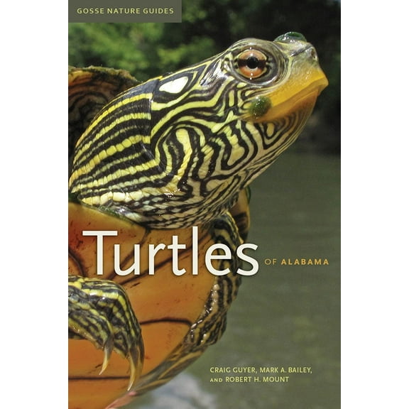Gosse Nature Guides: Turtles of Alabama (Series #5) (Edition 1) (Paperback)