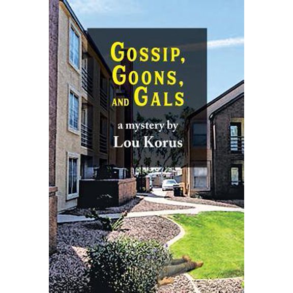 Gossip Goons 'N Gals (Paperback)