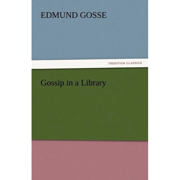 Gossip in a Library (Paperback)