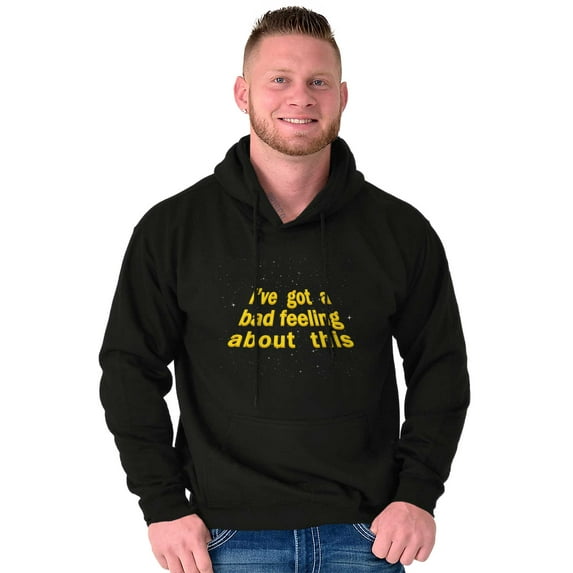 Got A Bad Feeling About This Space Hoodie Sweatshirt Women Men Brisco Brands S