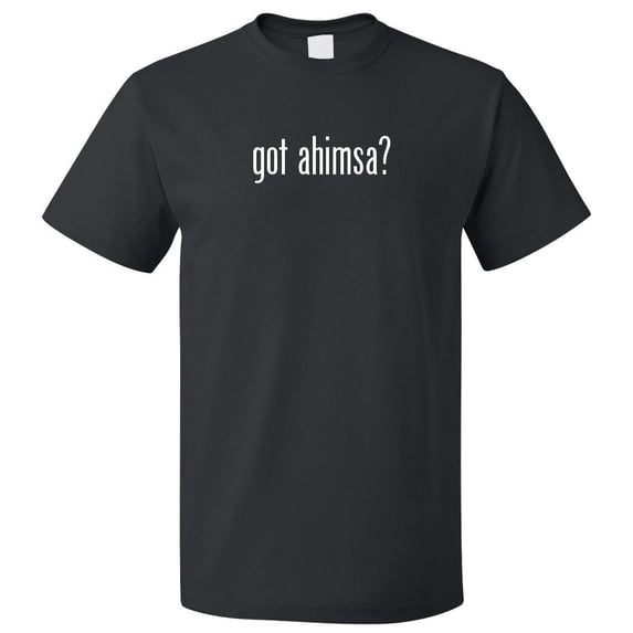 Got Ahimsa? T shirt Tee Gift