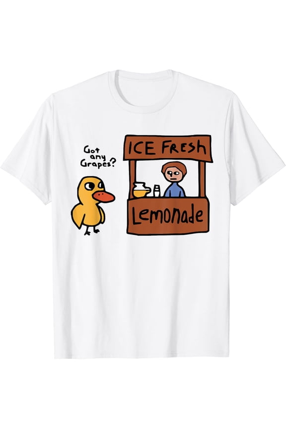 Got Any Grapes Duck T-Shirt