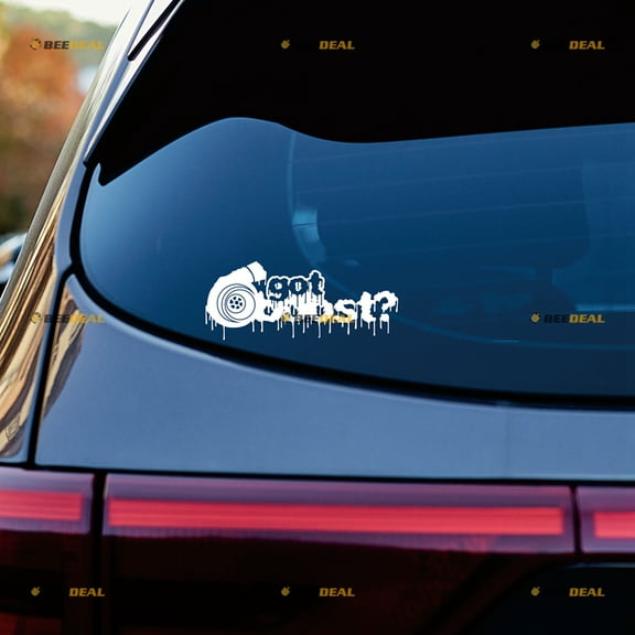 Got Boost Turbo Inside Funny JDM Euro Sticker Decal Vinyl - White 8" - Fit For Honda Toyota Mazda Subaru Nissan Car Truck Die Cut No Background