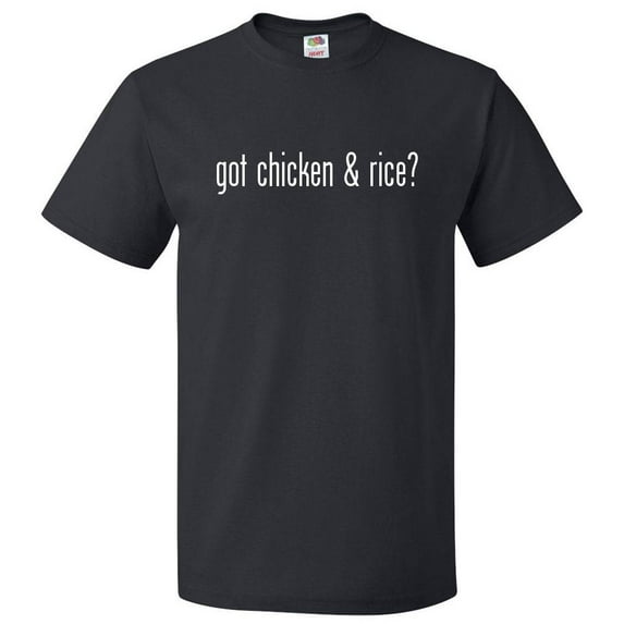 Got Chicken & Rice? T shirt Tee Gift