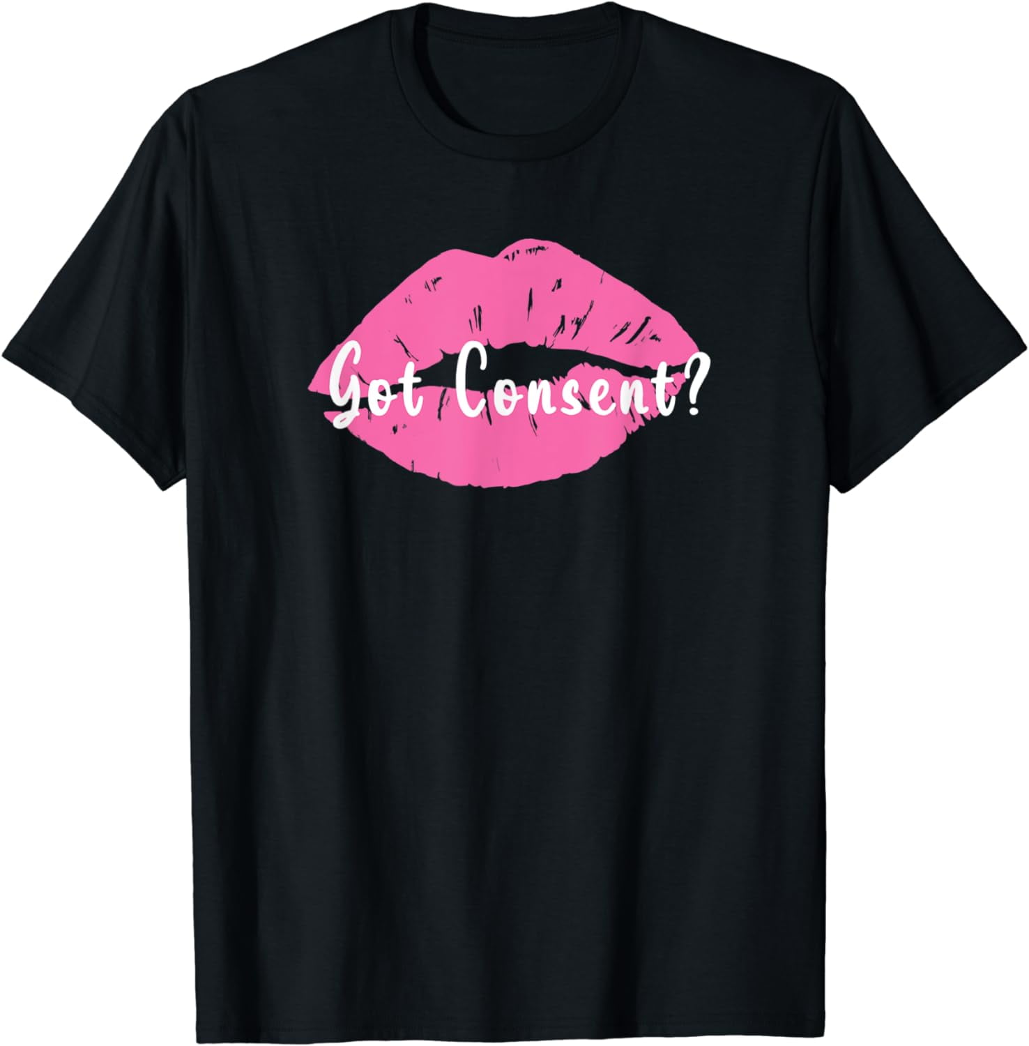 Got Consent? Feminist Shirt Got Consent? Feminist Shirt