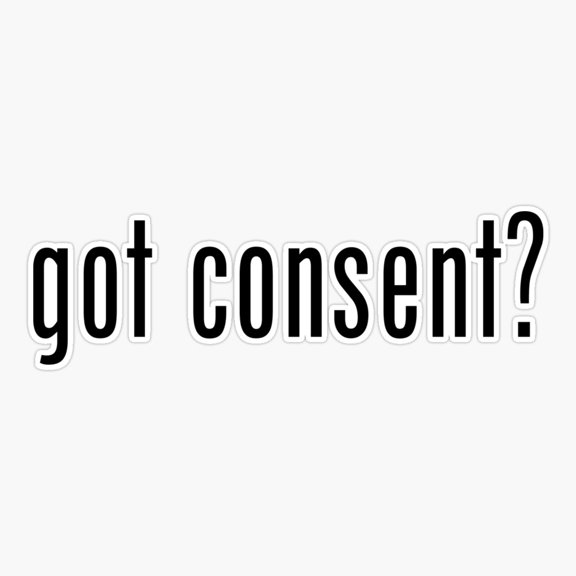 Got Consent Respectful Awareness Message Sticker