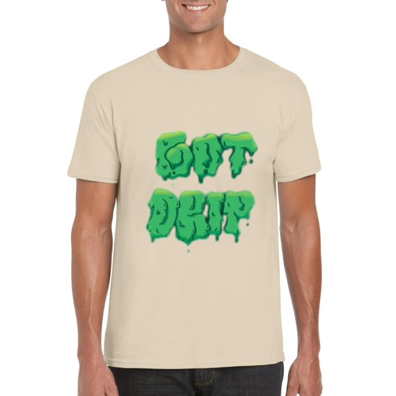 Got Drip Funny Fashion Style Swag Cool Outfit Clothes T-Shirt, for men & women, up to size 5XL