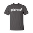 thumbnail image 1 of Got Drums Sarcastic Drummer Instrument Tshirt Novelty Humor Marching Band Shirt Musician Gift Graphic Tee For Music Lovers Christmas Birthday Party Funny T-Shirt, 1 of 5