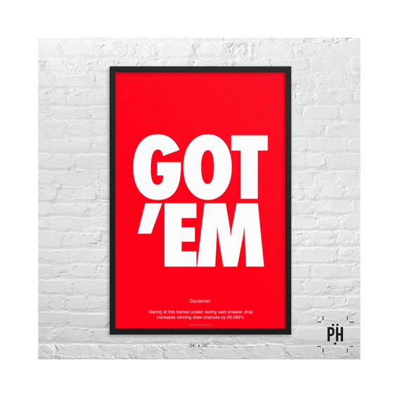 Got 'Em Lucky Orange Poster + Black Sneakerhead Art Various Posters