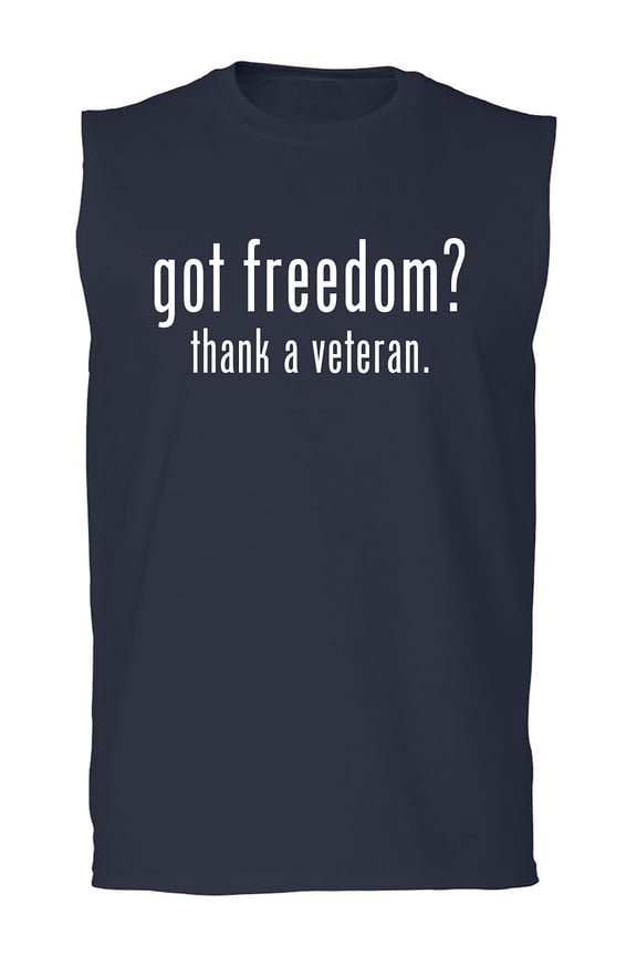 Got Freedom? Thank A Veteran Adult Sleeveless Tee