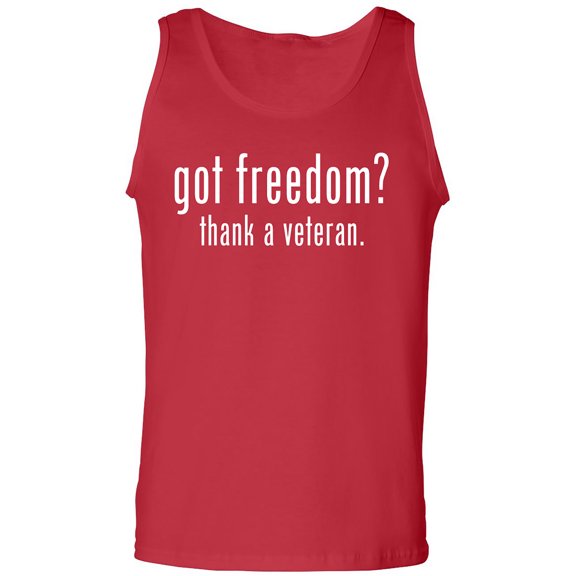 Got Freedom? Thank A Veteran Adult Tank Top