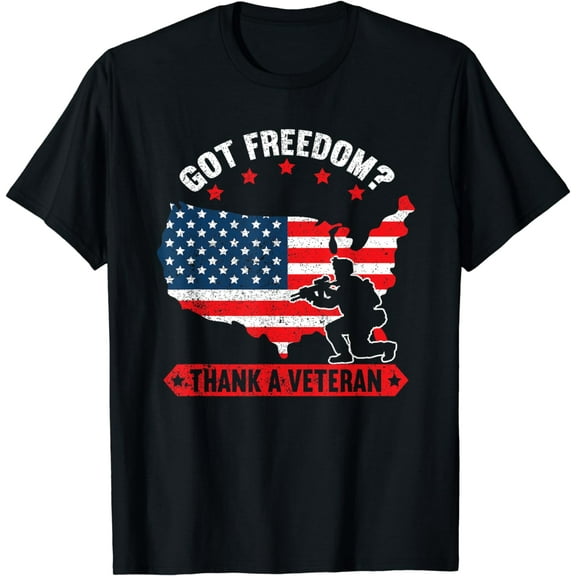 Got Freedom Thank A Veteran USA Flag Proud American Veteran T-Shirt