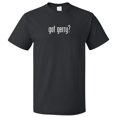thumbnail image 1 of Got Gerry? T shirt Tee Gift, 1 of 2