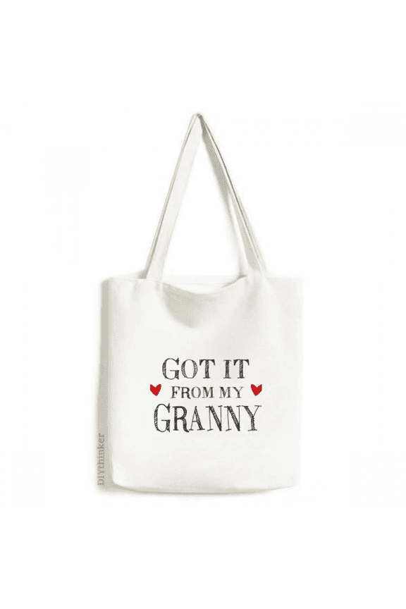 Got It From My Granny Grandma Present Tote Canvas Bag Shopping Satchel Casual Handbag
