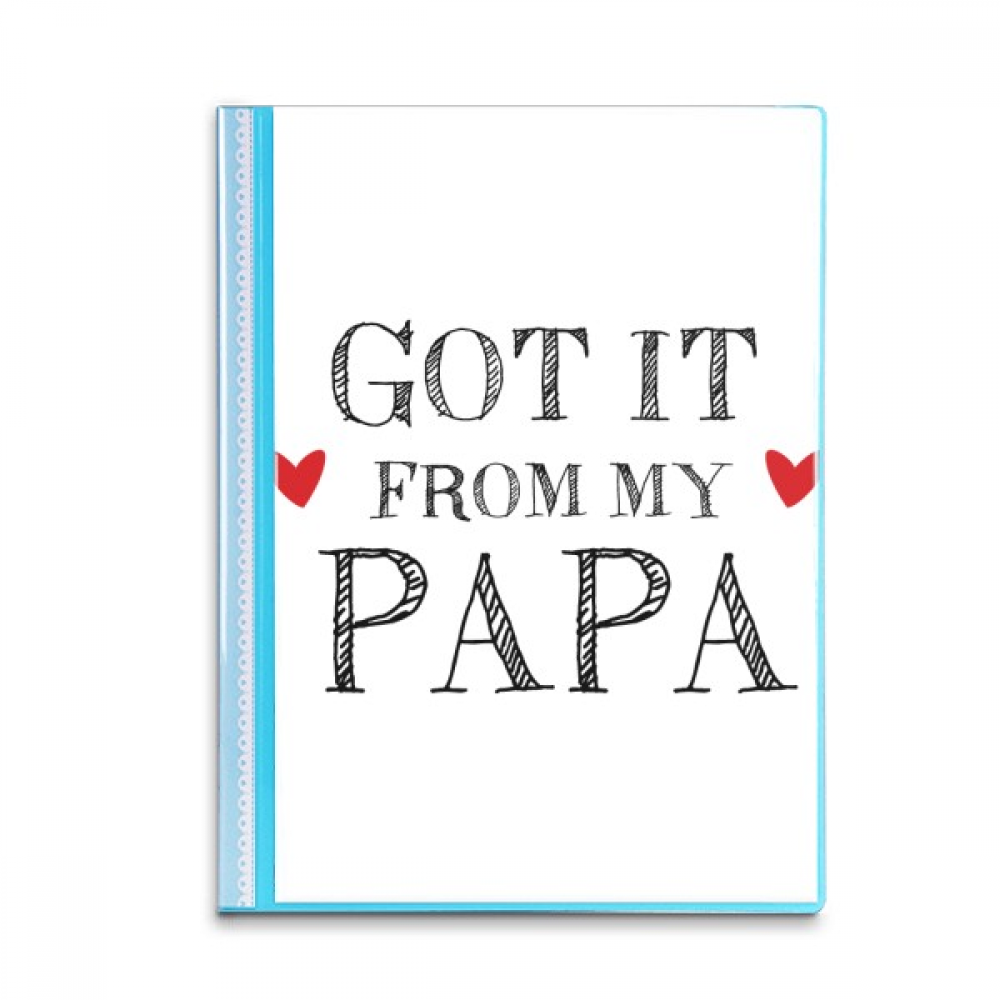 Papa File Folder Got It From My Papa Children Father Present Book Sheet Protectors ...
