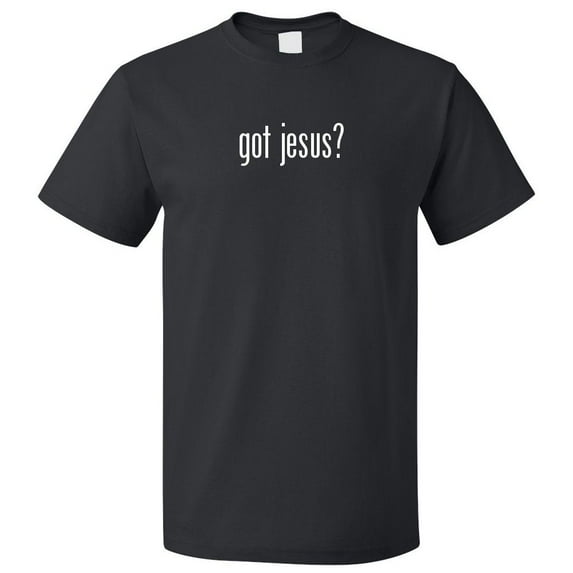 Got Jesus? T shirt Tee Gift