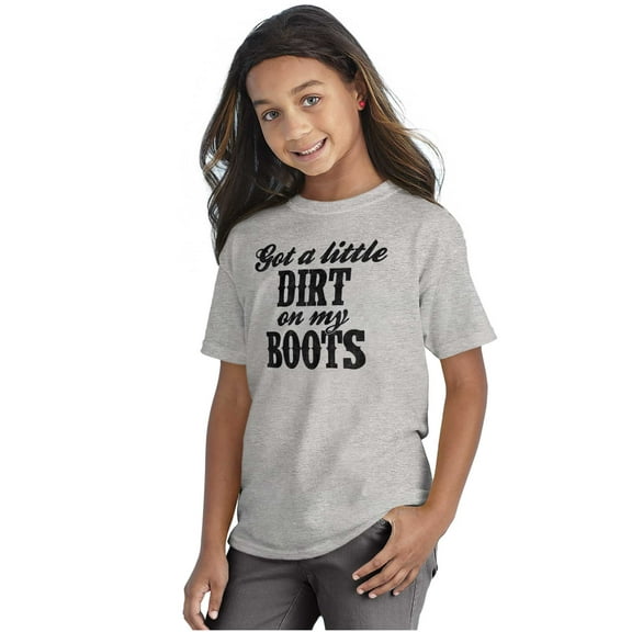 Got Little Dirt Boots Cute Southern Girls Kids T Shirt Tees Teen Brisco Brands S
