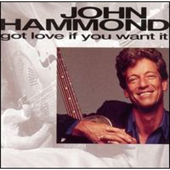 Pre-Owned Got Love If You Want It (CD 0075679214621) by John Hammond