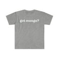 thumbnail image 1 of Got Manga Unisex T-shirt S-3XL Manga Lovers Japanese Comic Books Lover, 1 of 2