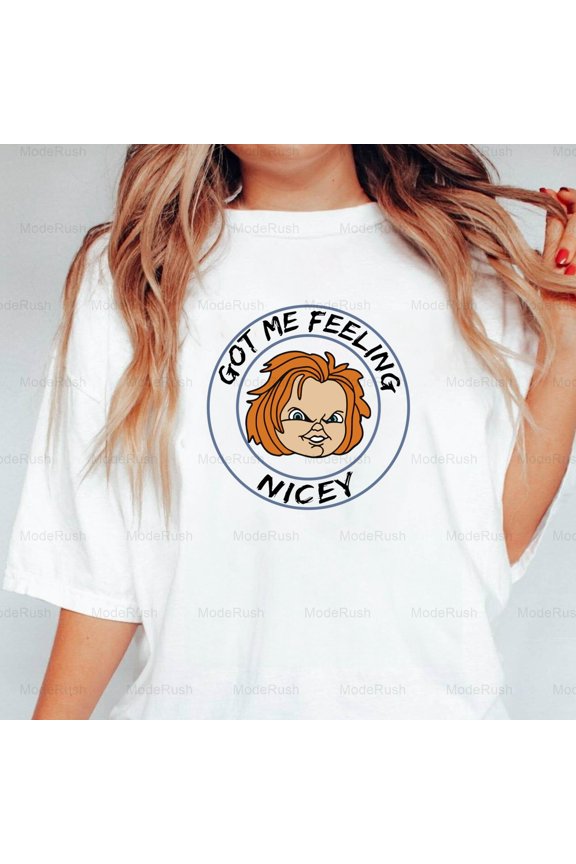 Got Me Feeling Nicey Funny Chill Relaxed Quote Good Vibes Mood New Unisex T-Shirt, up to size 5XL
