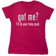 thumbnail image 1 of Got Me I'll Do Your Body Good Sarcastic Humor Novelty Funny Women's Casual Tees, 1 of 3