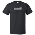 thumbnail image 1 of Got Merrick? T shirt Tee Gift, 1 of 2
