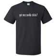 thumbnail image 1 of Got Mozzarella Sticks? T shirt Tee Gift, 1 of 2