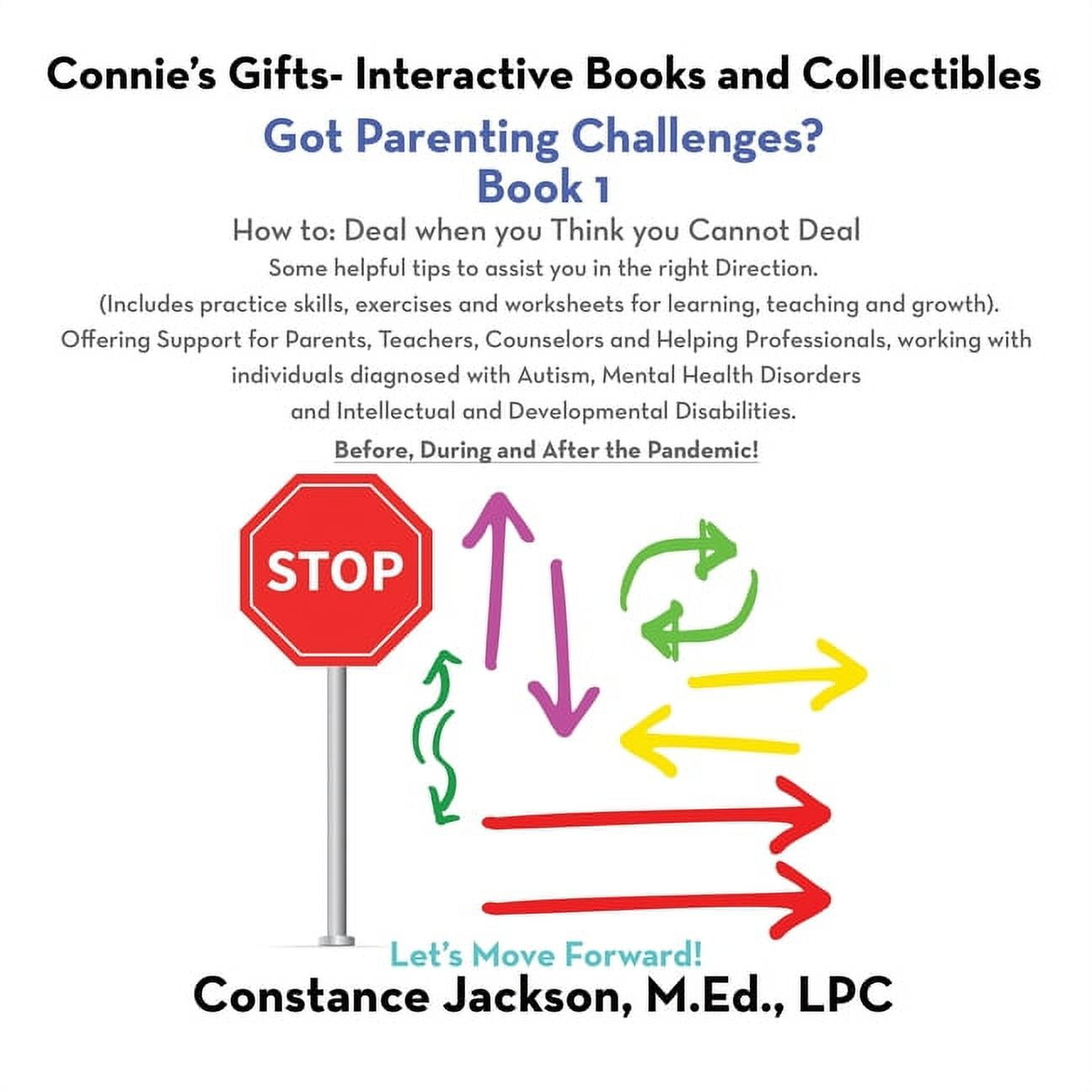 Got Tips Got Parenting Challenges? Connie?s Gifts - Interactive Books and ...