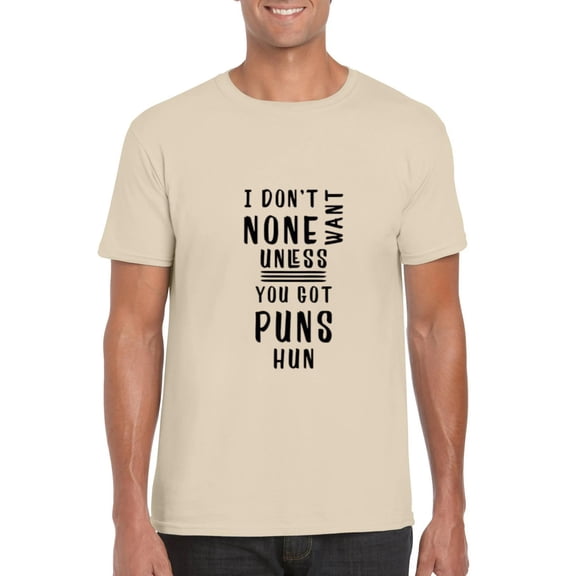 Got Puns Funny Wordplay Joke Humor Sarcastic Smart Alec T-Shirt, for men & women, up to size 5XL