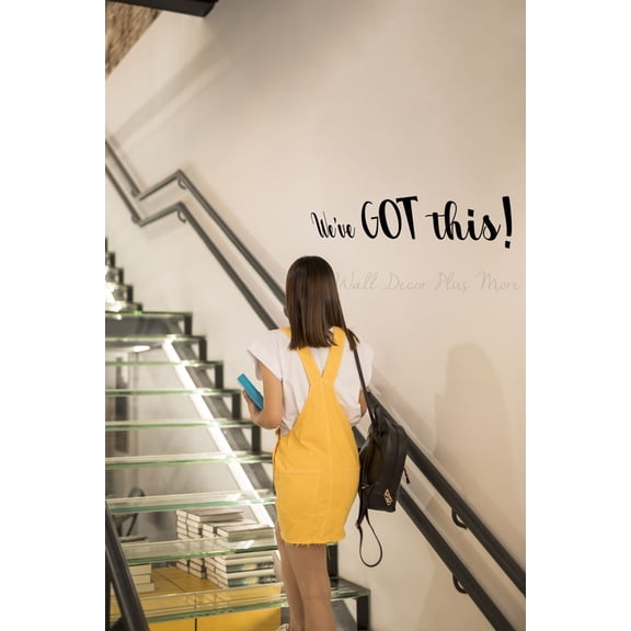 We've Got This Quote Decals - Die-Cut Vinyl Wall Art for Positivity - Wall Decals Quotes Motivational - Inspirational Vinyl Decals - Matte Vinyl Wall Decal Sayings for Wall Decor, 23x4.5-Inch, Black