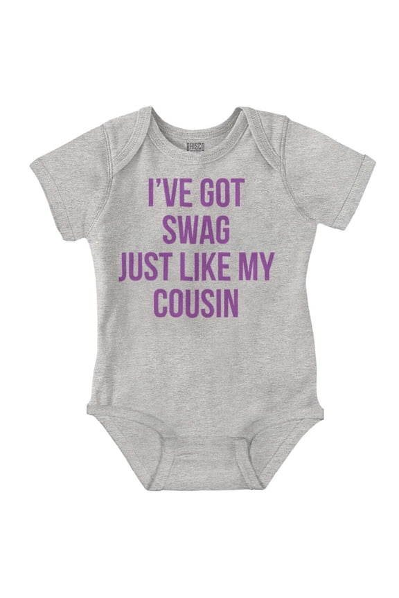 Got Swag Like Cousin Relative Family Romper Boys or Girls Infant Baby Brisco Brands 12M