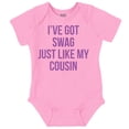 thumbnail image 1 of Got Swag Like Cousin Relative Family Romper Boys or Girls Infant Baby Brisco Brands 18M, 1 of 7