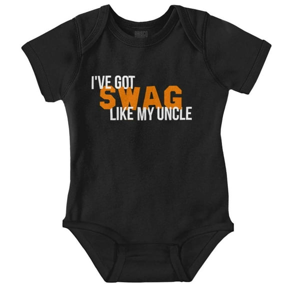 Got Swag Like Uncle Nephew Niece Bodysuit Jumper Boys Infant Baby Brisco Brands NB