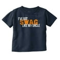 thumbnail image 1 of Got Swag Like Uncle Nephew Niece Youth T Shirt Tee Boys Infant Toddler Brisco Brands 3T, 1 of 5