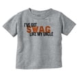 thumbnail image 1 of Got Swag Like Uncle Nephew Niece Youth T Shirt Tee Boys Infant Toddler Brisco Brands 5T, 1 of 5