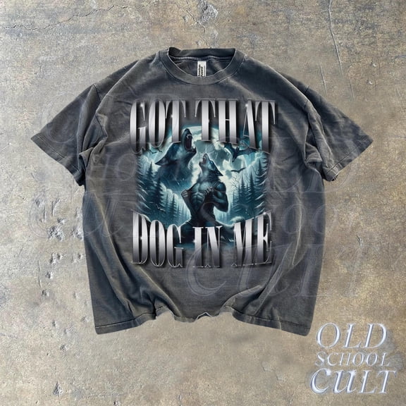 Got That Dog In Me Alpha Wolf Shirt, 90s Style Werewolf Shirt, Wolf Emo Meme Shirts, Menta