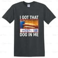 thumbnail image 1 of Got That Dog In Me, Funny, HotDogs, Combo, 4th July, Humor, Saying, Quote, Food T-Shirt Unisex, up to 5XL, 1 of 3